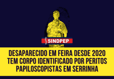 Desaparecido em Feira desde 2020 tem corpo identificado por Peritos em Serrinha